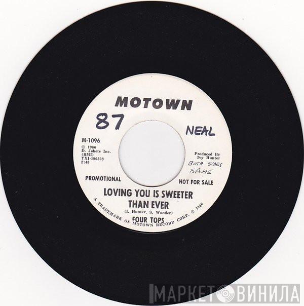  Four Tops  - Loving You Is Sweeter Than Ever