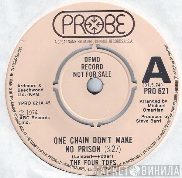Four Tops - One Chain Don't Make No Prison
