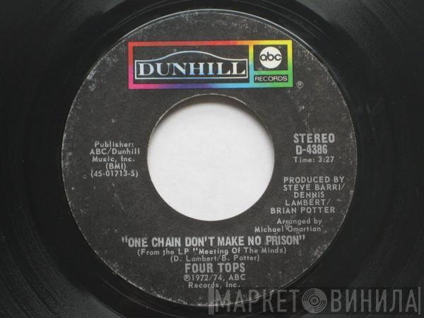 Four Tops - One Chain Don't Make No Prison