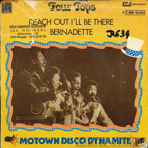 Four Tops - Reach Out I'll Be There / Bernadette