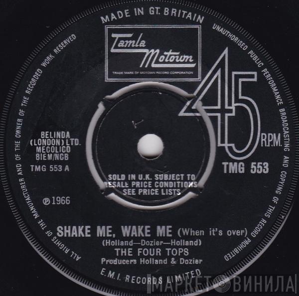  Four Tops  - Shake Me, Wake Me (When It's Over)