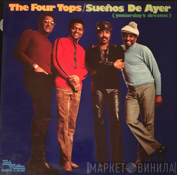  Four Tops  - Sueños De Ayer (Yesterday's Dreams)