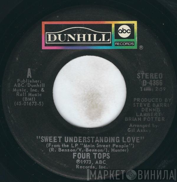  Four Tops  - Sweet Understanding Love
