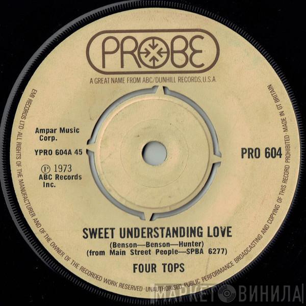  Four Tops  - Sweet Understanding Love