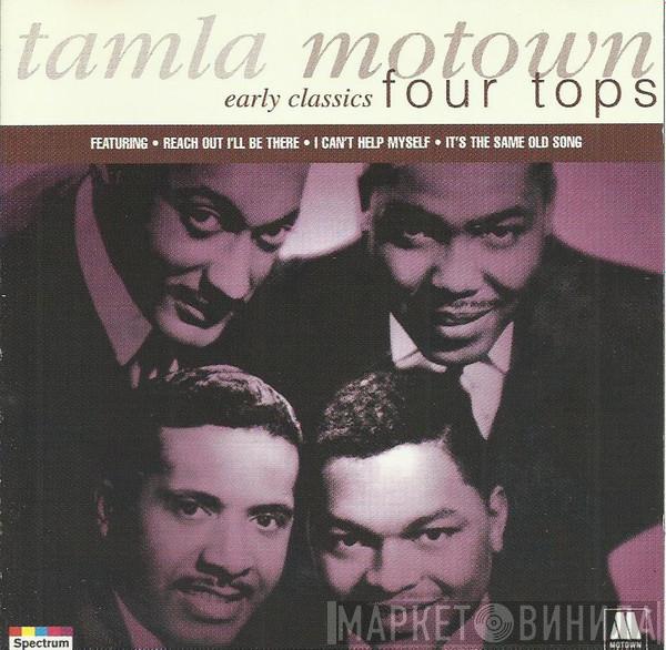  Four Tops  - Tamla Motown Early Classics - Four Tops