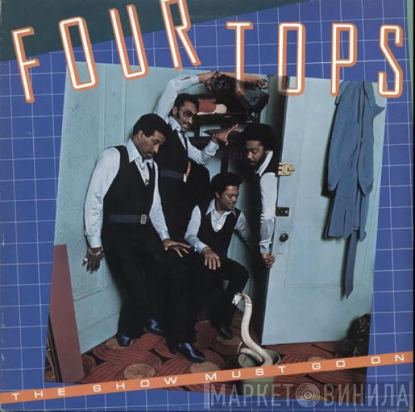  Four Tops  - The Show Must Go On