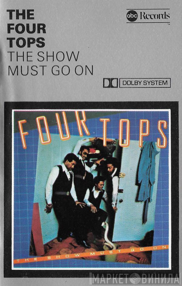  Four Tops  - The Show Must Go On