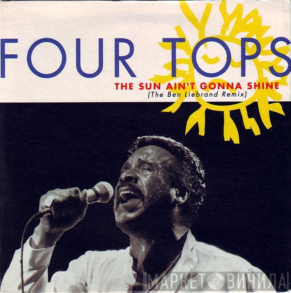 Four Tops - The Sun Ain't Gonna Shine (The Ben Liebrand Remix)