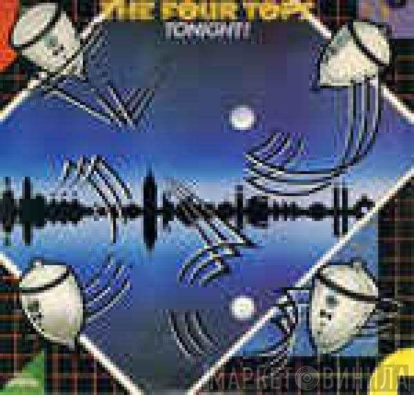  Four Tops  - Tonight!