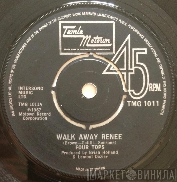 Four Tops - Walk Away Renee / You Keep Running Away