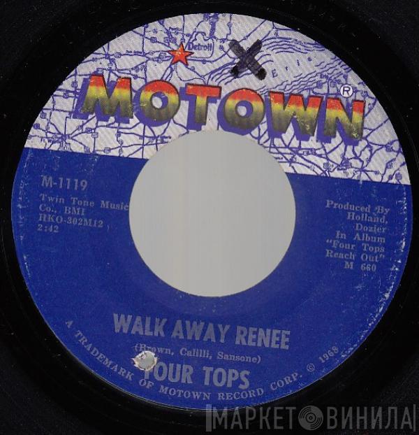 Four Tops - Walk Away Renee / Your Love Is Wonderful