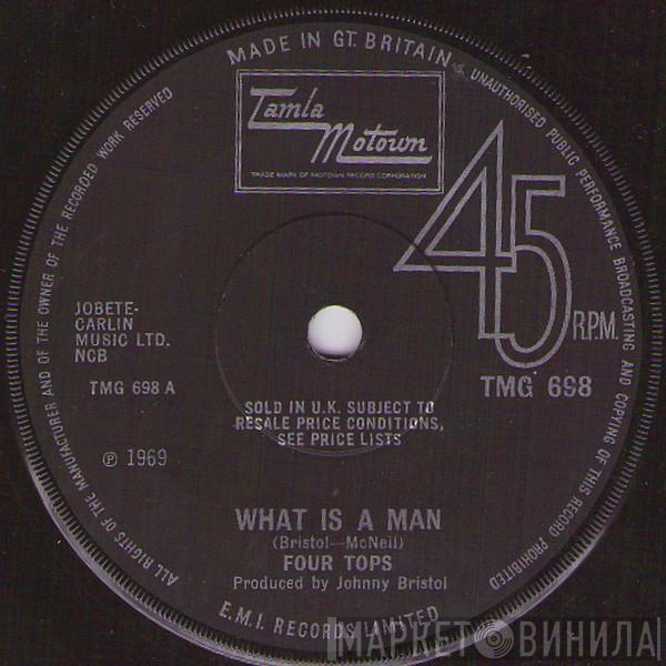 Four Tops - What Is A Man