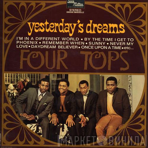  Four Tops  - Yesterday's Dreams