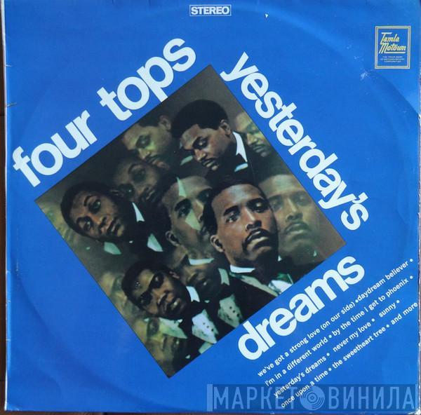  Four Tops  - Yesterday's Dreams