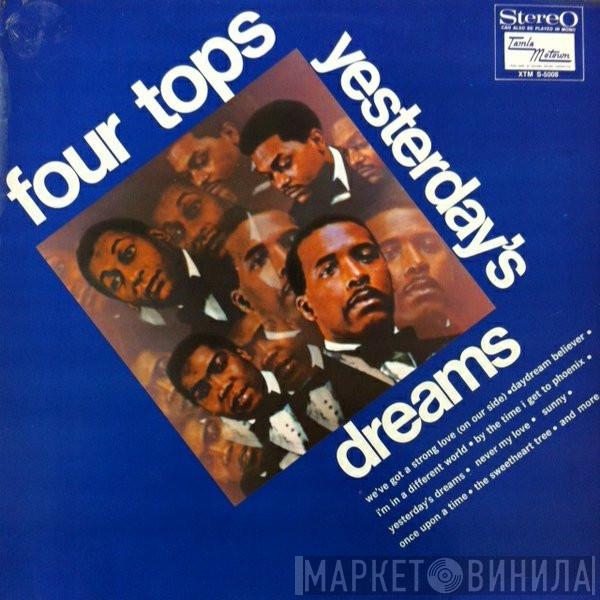  Four Tops  - Yesterday's Dreams