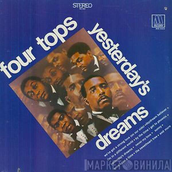  Four Tops  - Yesterday's Dreams