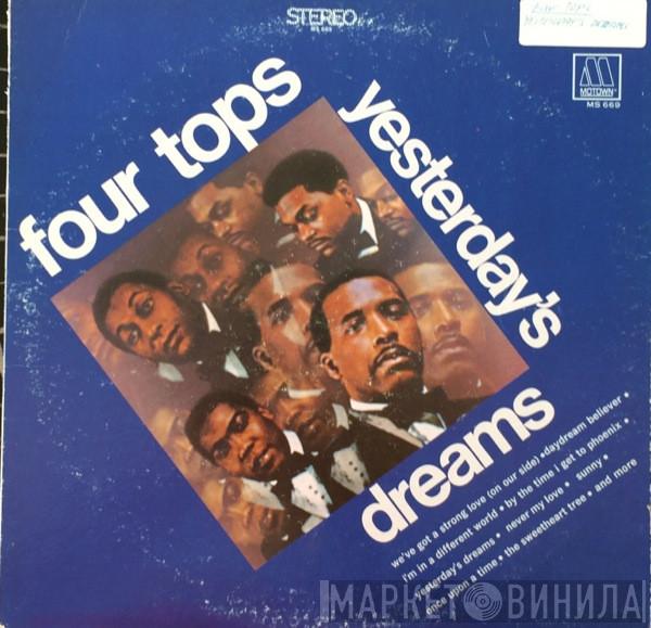  Four Tops  - Yesterday's Dreams