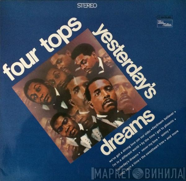  Four Tops  - Yesterday's Dreams