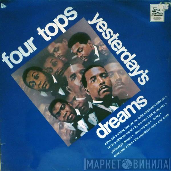  Four Tops  - Yesterday's Dreams