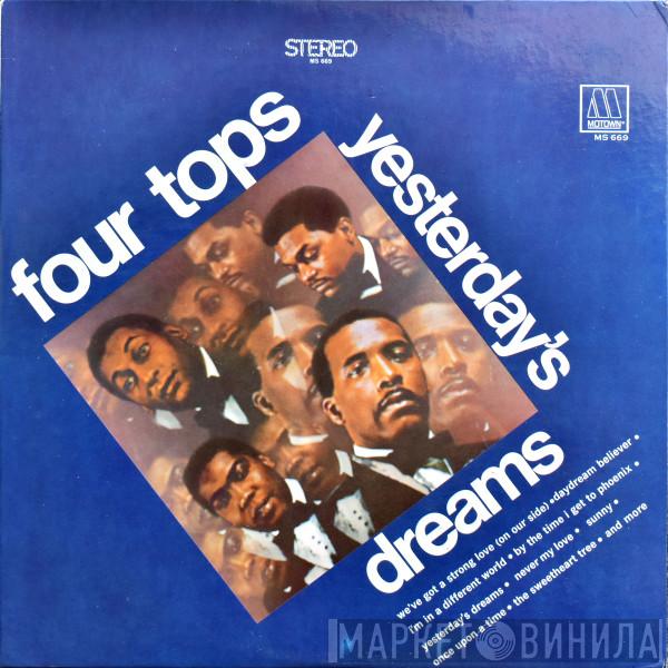  Four Tops  - Yesterday's Dreams