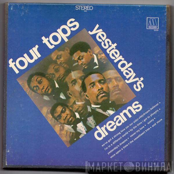  Four Tops  - Yesterday's Dreams