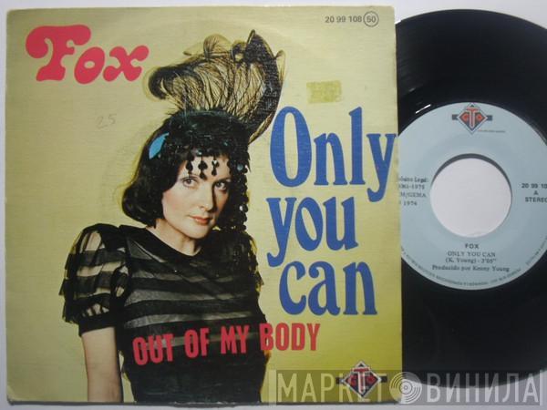  Fox   - Only You Can / Out Of My Body