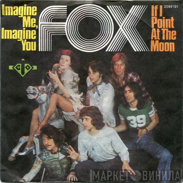 Fox  - Imagine Me, Imagine You / If I Point At The Moon