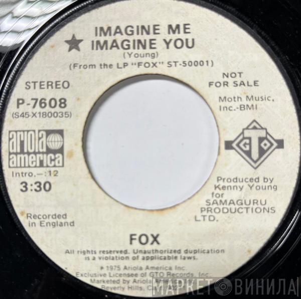  Fox   - Imagine Me, Imagine You