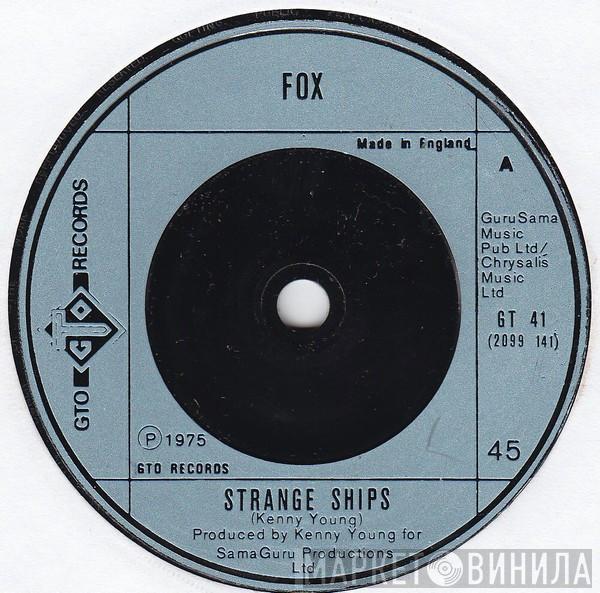 Fox  - Strange Ships