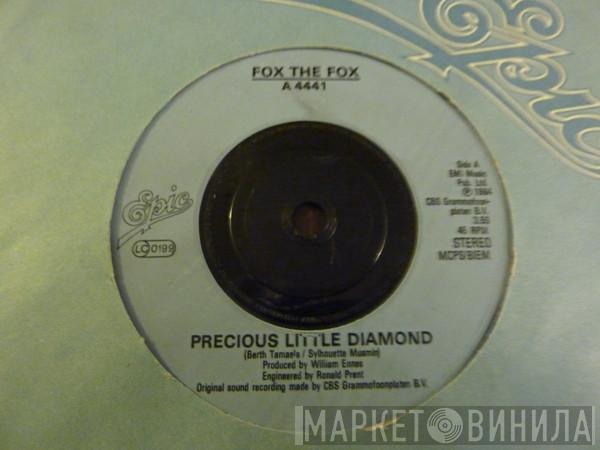 Fox The Fox - Precious Little Diamond