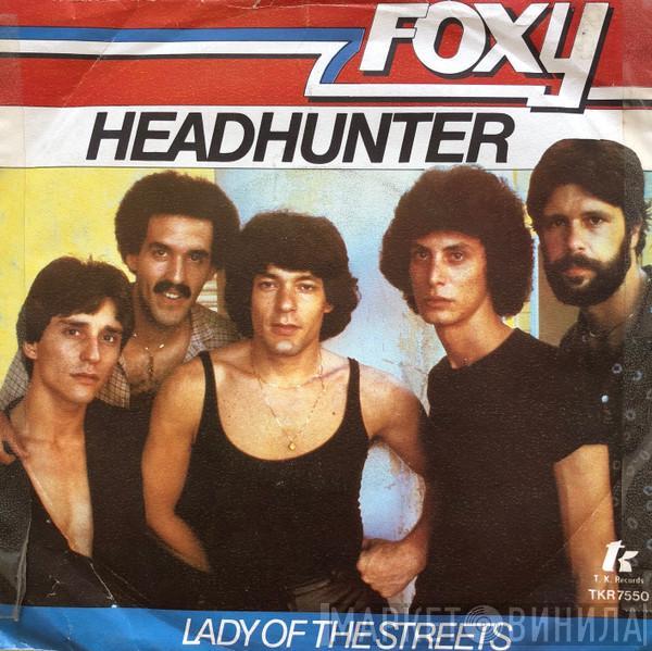  Foxy  - Headhunter / Lady Of The Streets