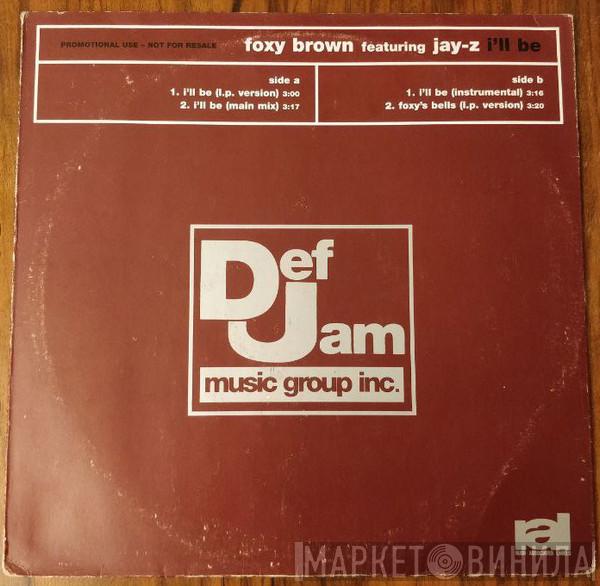 Foxy Brown, Jay-Z - I'll Be