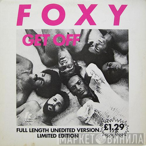 Foxy - Get Off (Full Length Unedited Version)