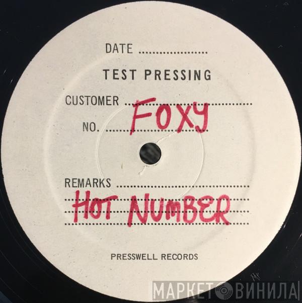  Foxy  - Hot Number