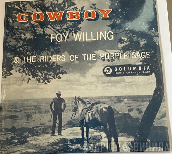 Foy Willing & The Riders Of The Purple Sage - Cowboy