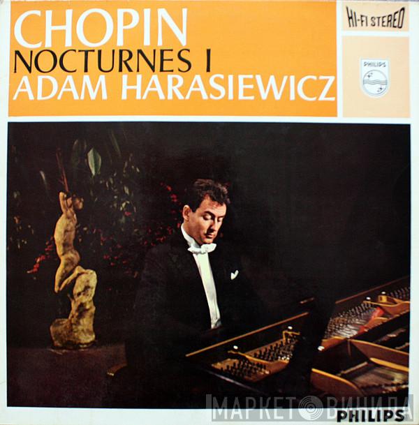 - Frédéric Chopin  Adam Harasiewicz  - Nocturnes I