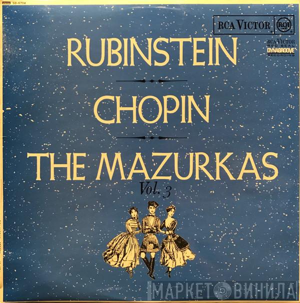 Frédéric Chopin, Arthur Rubinstein - The Mazurkas Vol. 3