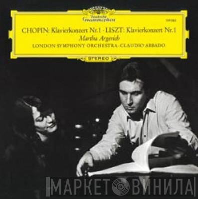 · Frédéric Chopin - Franz Liszt · Martha Argerich · The London Symphony Orchestra  Claudio Abbado  - Chopin: Klavierkonzert Nr. 1 · Liszt: Klavierkonzert Nr. 1