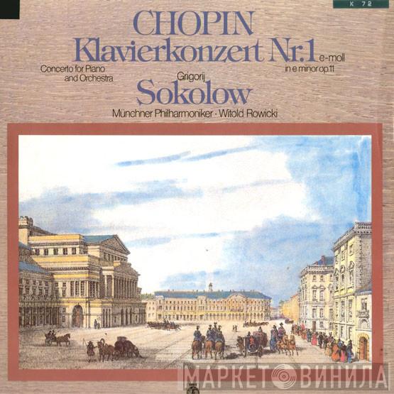 , Frédéric Chopin , Grigory Sokolov , Münchner Philharmoniker  Witold Rowicki  - Klavierkonzert Nr. 1 E-Moll = In E Minor Op. 11