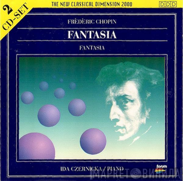 Frédéric Chopin, Ida Černecká, Dubravka Tomsic - Fantasia