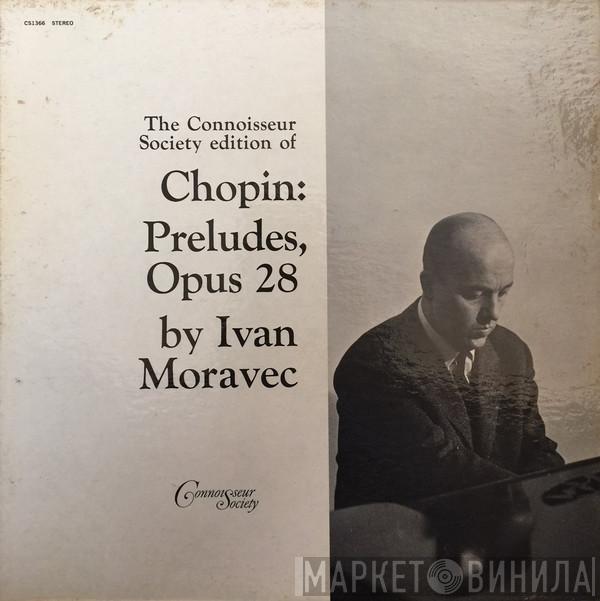 , Frédéric Chopin  Ivan Moravec  - Preludes, Opus 28
