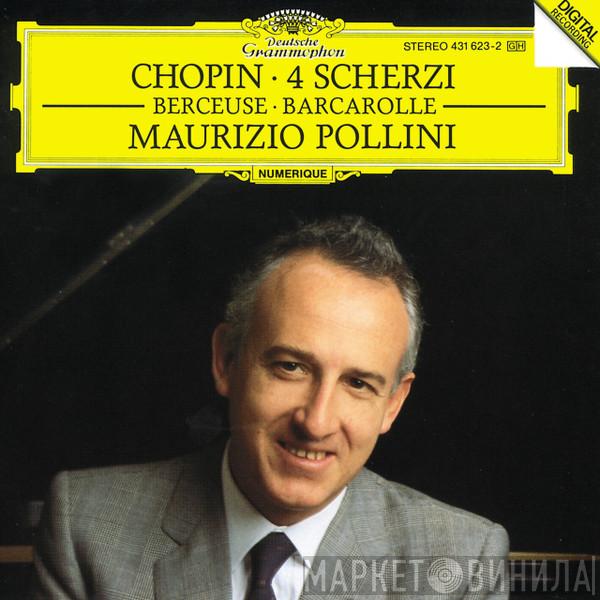 , Frédéric Chopin  Maurizio Pollini  - 4 Scherzi · Berceuse · Barcarolle