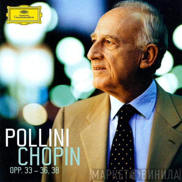 - Frédéric Chopin  Maurizio Pollini  - Opp. 33 – 36, 38