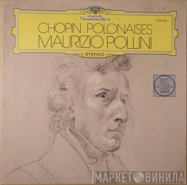 Frédéric Chopin, Maurizio Pollini - Polonaises