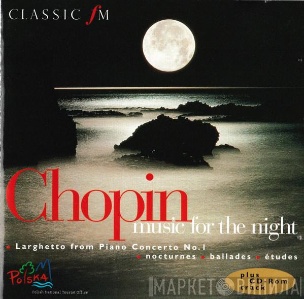 Frédéric Chopin - Music For The Night