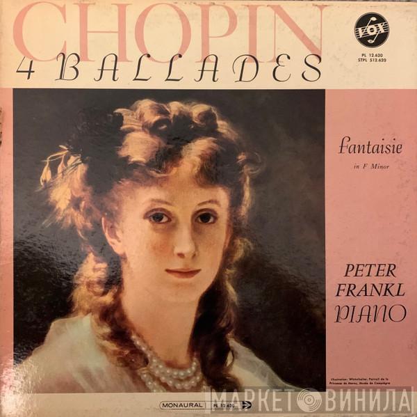 , Frédéric Chopin  Peter Frankl  - 4 Ballades & Fantasie, Op. 49