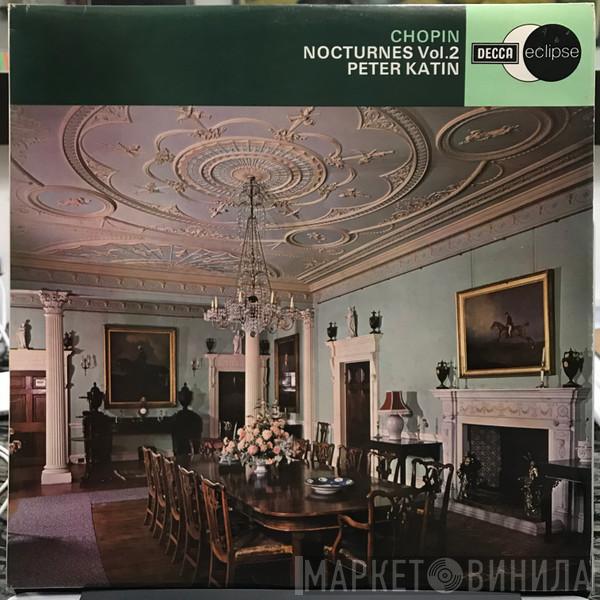 Frédéric Chopin, Peter Katin - Nocturnes Vol.2
