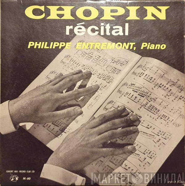 Frédéric Chopin, Philippe Entremont - Piano Récital