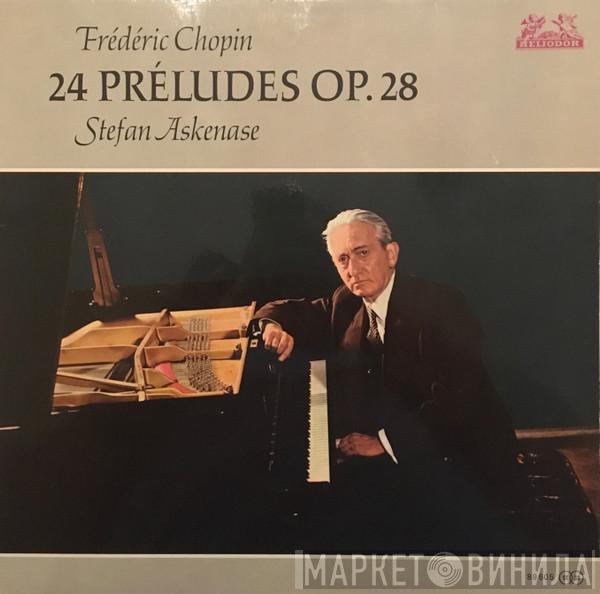 - Frédéric Chopin  Stefan Askenase  - 24 Preludes Op. 28
