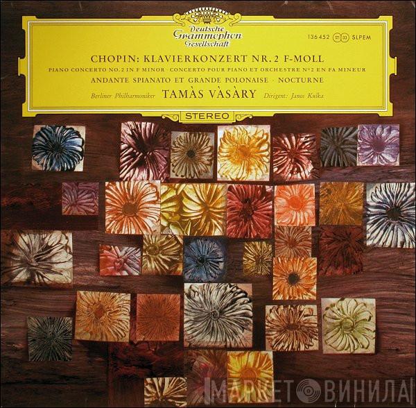 Frédéric Chopin, Tamás Vásáry, Berliner Philharmoniker, Janos Kulka - Klavierkonzert Nr. 2 f-moll · Andante Spianato Et Grande Polonaise · Nocturne